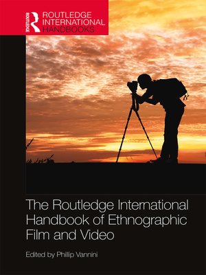 cover image of The Routledge International Handbook of Ethnographic Film and Video